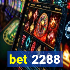 bet 2288